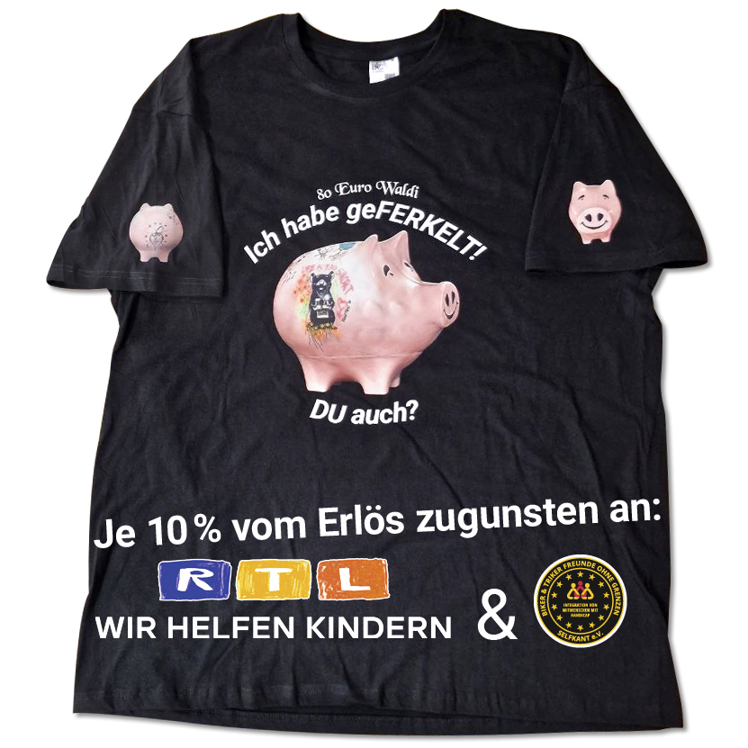 80 Euro Waldi Ferkelchen-Spenden T-Shirt kaufen - Bild